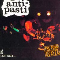 Anti-Pasti - The Last Call