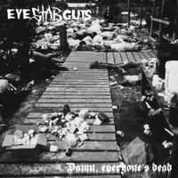 Eyestabguts - Damn, Everyones Dead