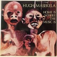 Hugh Masekela - Home Is Where the Music Is