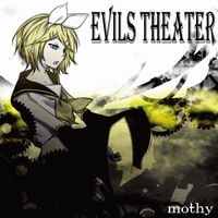 Mothy - Evils Theater