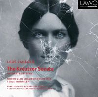 Terje T&oslash;nnesen - Leo&scaron; Jan&aacute;ček The Kreutzer Sonata & Ultimate Letters