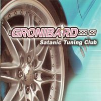 Gronibard - Satanic Tuning Club