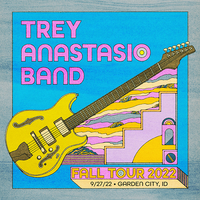 Trey Anastasio Band - Sep. 27, 2022 | Revolution Concert House and Event Center, Garden City, ID