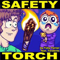 Tobuscus - Safety Torch