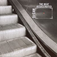 DJ Cam - The Beat Assassinated