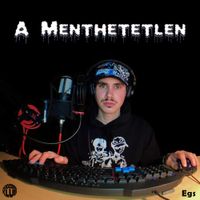 Egs - A Menthetetlen