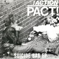 !Action Pact! - Suicide Bag EP