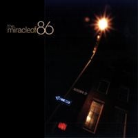 Miracle Of 86 - The Miracle of 86