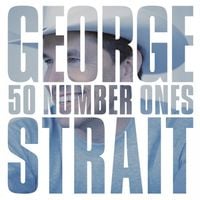 George Strait - 50 Number Ones