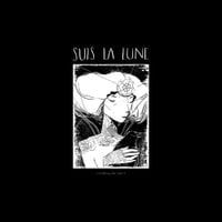 Suis La Lune - Everything Else, Part 1