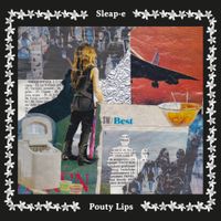 Sleap-e - Pouty Lips