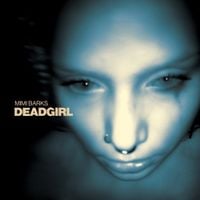 Mimi Barks - DEADGIRL