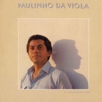 Paulinho Da Viola - A Toda Hora Rola Uma Est&oacute;ria