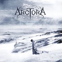 Arctora - The Storm Is Over