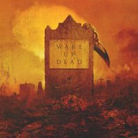 Lamb of God - Wake Up Dead