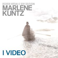 Marlene Kuntz - Ricoveri virtuali e sexy solitudini