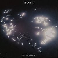 Hante. - Her Fall and Rise