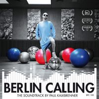 Paul Kalkbrenner - Berlin Calling