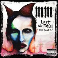 Marilyn Manson - Lest We Forget: The Best Of