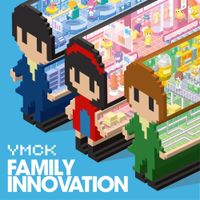 YMCK - FAMILY INNOVATION