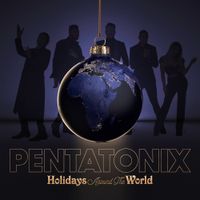 Pentatonix - Holidays Around the World