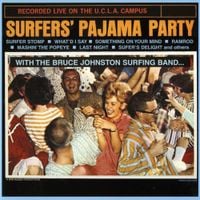 Bruce Johnston - Surfers' Pajama Party