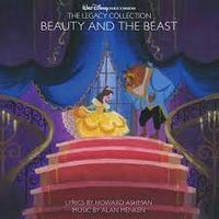 Howard Ashman & Alan Menken - The Legacy Collection; Beauty and the Beast