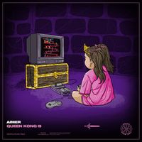 AIMER - Queen Kong