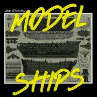Luke Westaway - Model Ships