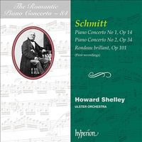 Howard Shelley - The Romantic Piano Concerto 84: Schmitt