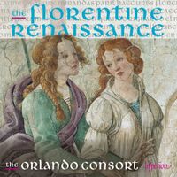 Orlando Consort - The Florentine Renaissance