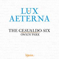 The Gesualdo Six / Owain Park - Lux Aeterna