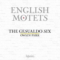 The Gesualdo Six / Owain Park - English Motets