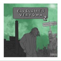 DaminiqusTheArtist - Eau Claires Very Own 2