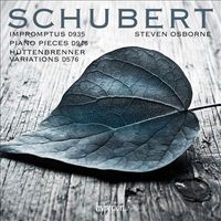 Steven Osborne - Schubert: Impromptus, D935; Piano Pieces, D946; H&uuml;ttenbrenner Variations, D576