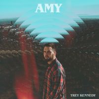 Trey Kennedy - Amy
