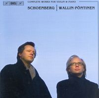 Wallin - P&ouml;ntinen - Schoenberg: Complete Works for Violin & Piano