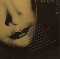 Ran Blake / Jeanne Lee - You Stepped Out of a Cloud