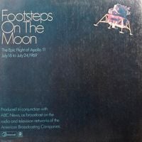 Various Artists - Footsteps on the Moon: The Epic Flight of Apollo 11, July 16 to July 24, 1969
