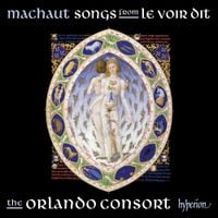 Orlando Consort - Machaut: Songs from Le Voir Dit