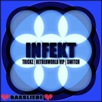 INFEKT - Trickz