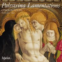 Cinquecento - Palestrina: Lamentations