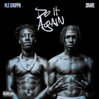 NLE Choppa - Do It Again