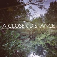 Bruno Bavota - A Closer Distance