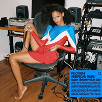 Kilo Kish - AMERICAN GURL: SUPER DELUXE VALUE SIZE