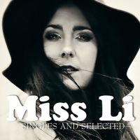 Miss Li - Singles & Selected