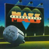 Mass Production - Turn Up The Music