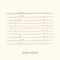 Marble Sounds - Marble Sounds