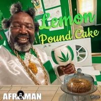Afroman - Lemon Pound Cake