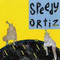 Speedy Ortiz - Ka-Prow! / Hexxy